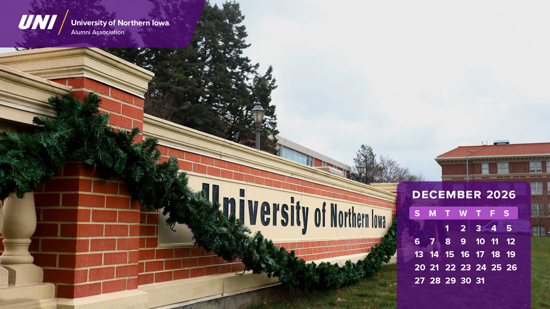 UNI sign with Christmas garland with calendar graphics.