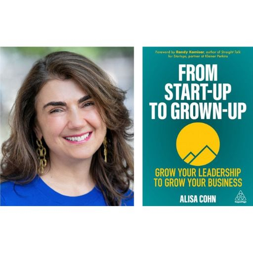 Alisa Cohn and her book From Start-Up to Grown-Up