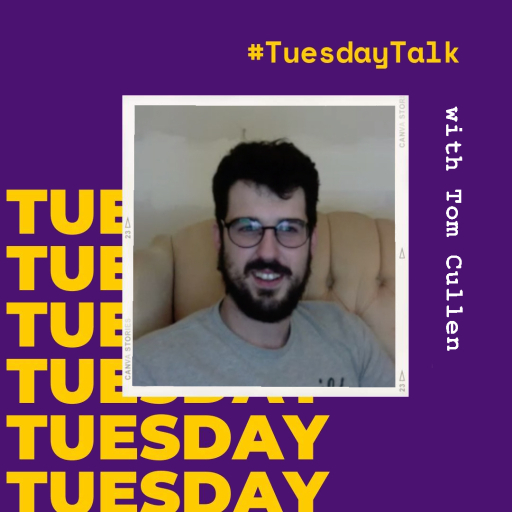 #TuesdayTalk with Tom Cullen