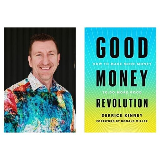 Author Derrick Kinney with his book Good Money Revolution