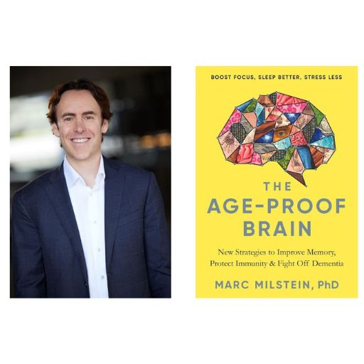 Marc Miltein, Ph.D. and his book The Age-proof Brain
