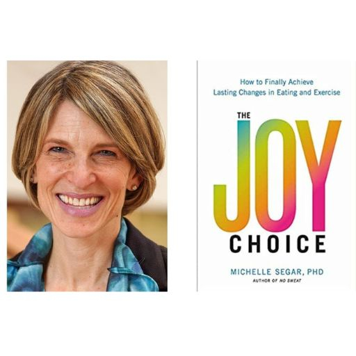 Michelle Segar and her book The Joy Choice